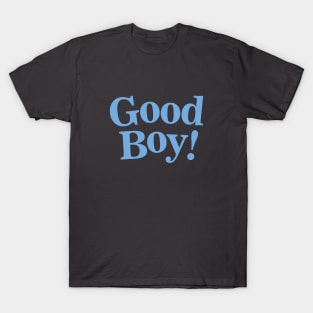 Good Boy T-Shirt